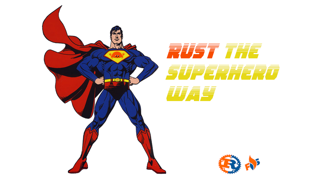 Super hero rust firo solutions