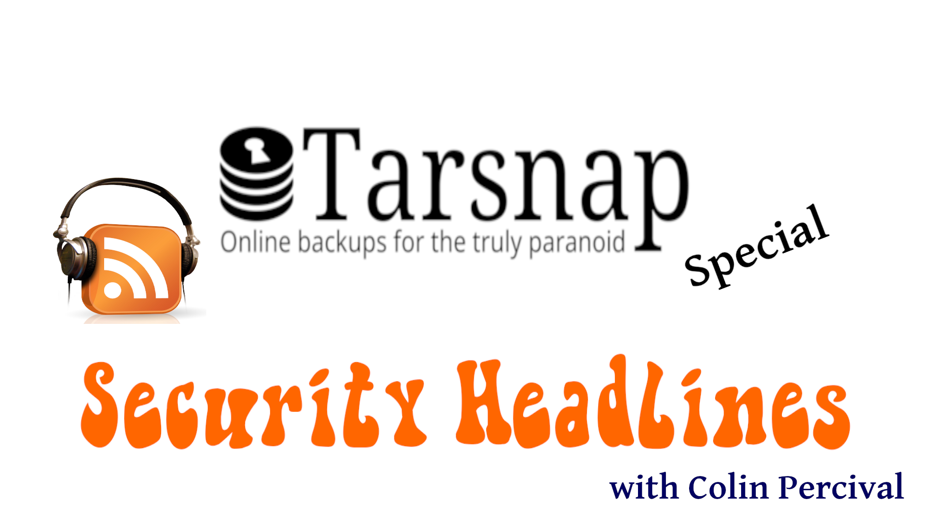 tarsnap security headlines podcast with Colin Percival