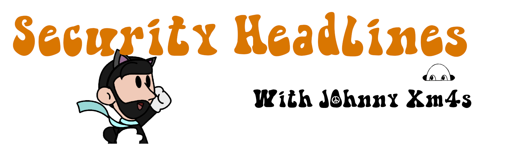 podcast Security Headlines with Johnny Xmas 